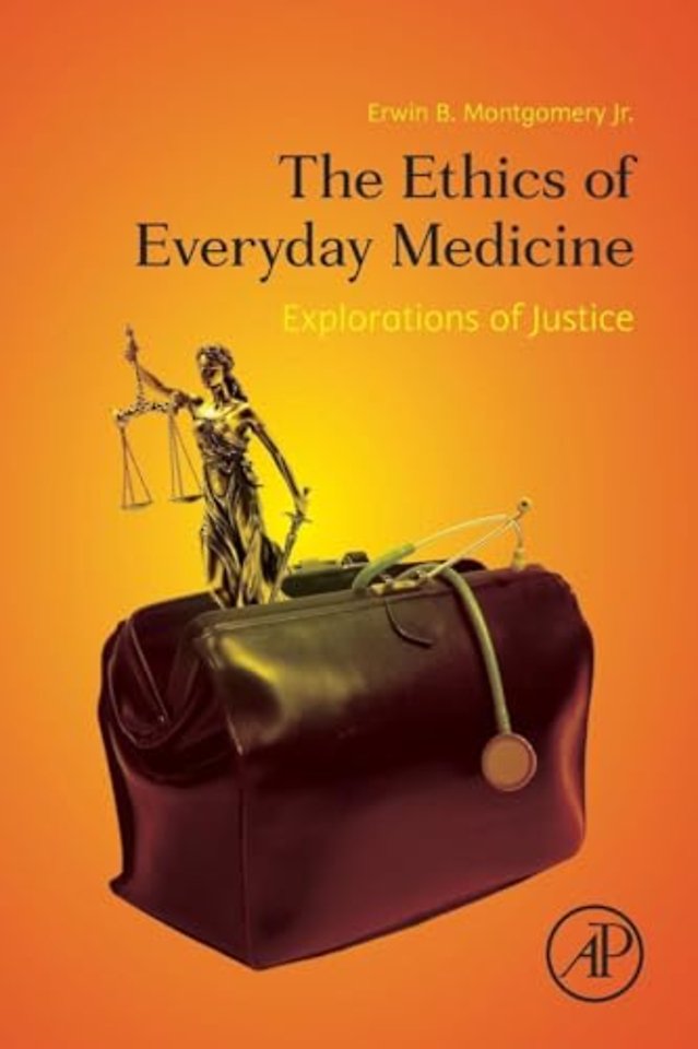 The Ethics of Everyday Medicine