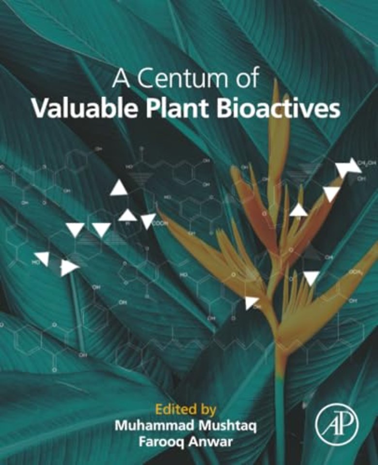 A Centum of Valuable Plant Bioactives