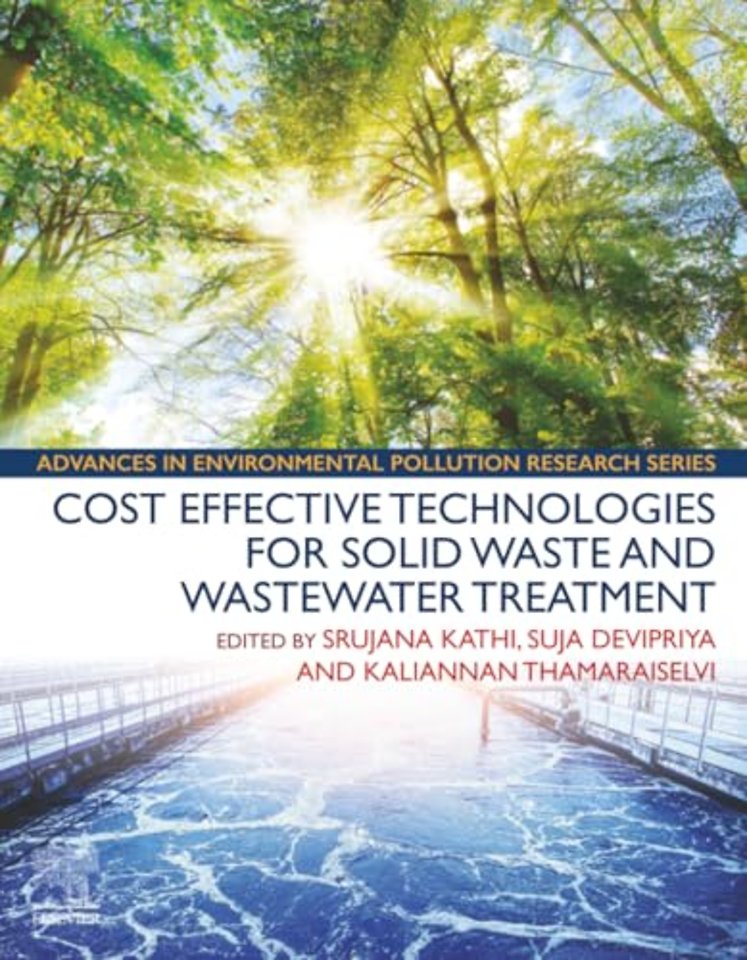 Cost Effective Technologies for Solid Waste and Wastewater Treatment