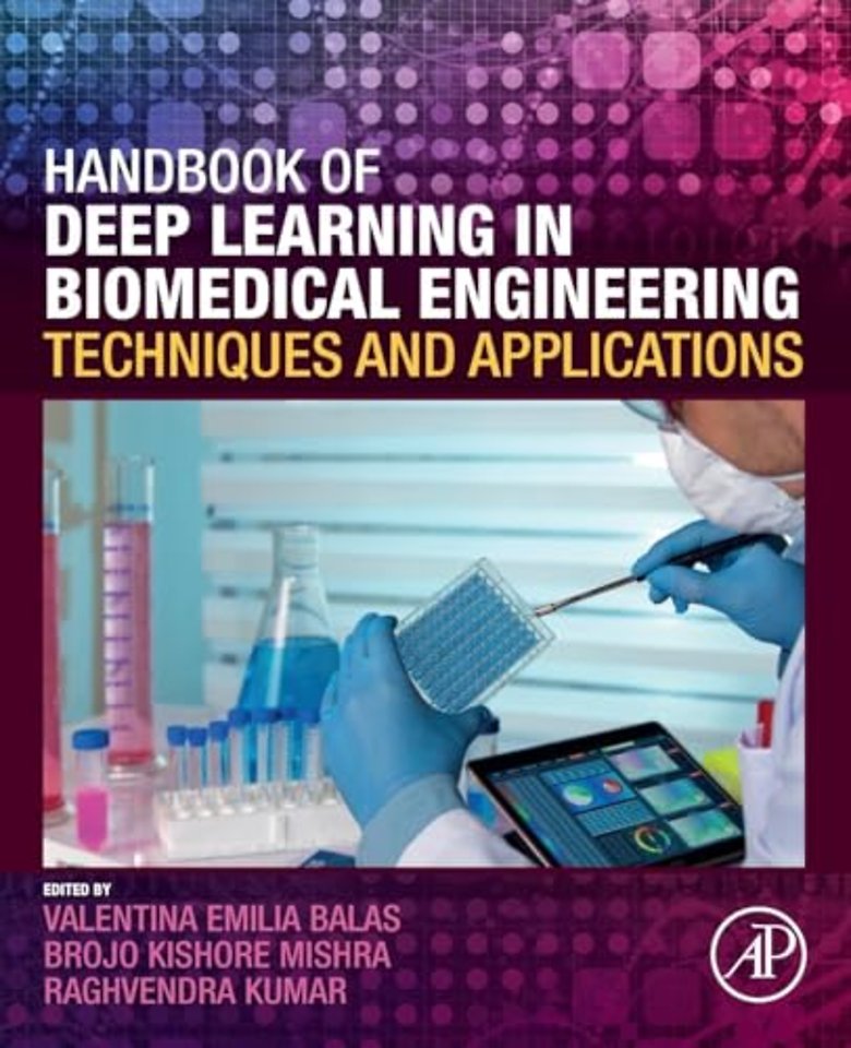 Handbook of Deep Learning in Biomedical Engineering