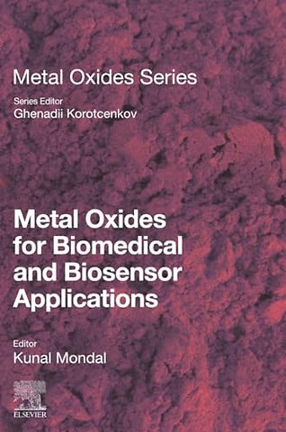 Metal Oxides for Biomedical and Biosensor Applications