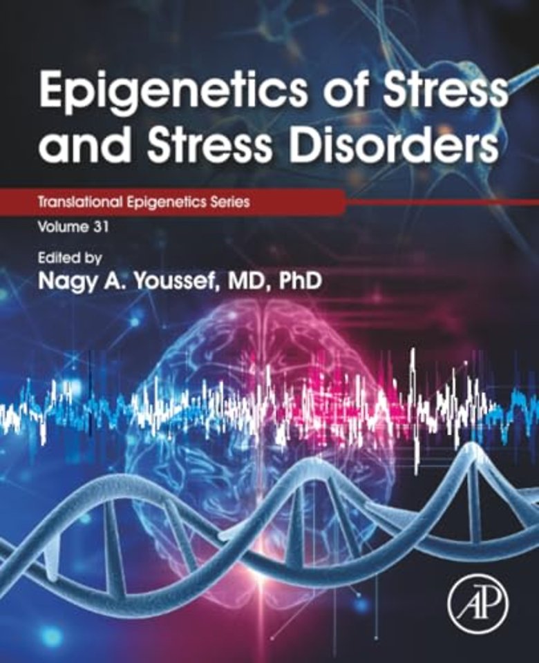 Epigenetics of Stress and Stress Disorders