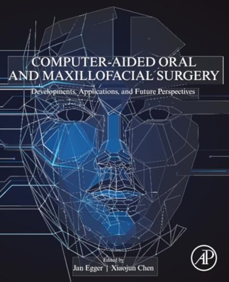 Computer-Aided Oral and Maxillofacial Surgery