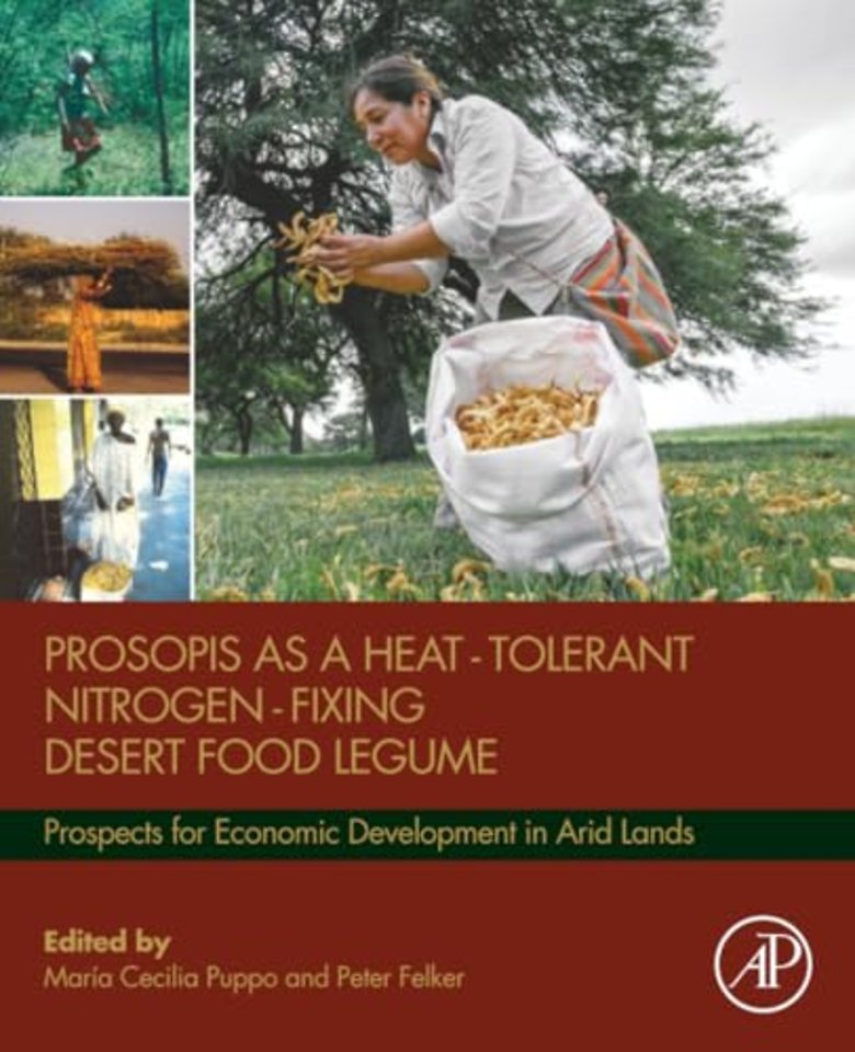 Prosopis as a Heat Tolerant Nitrogen Fixing Desert Food Legume