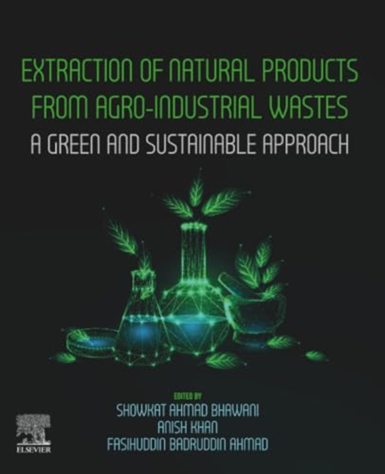 Extraction of Natural Products from Agro-industrial Wastes