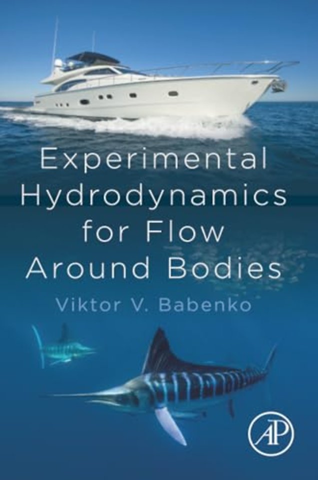Experimental Hydrodynamics for Flow Around Bodies