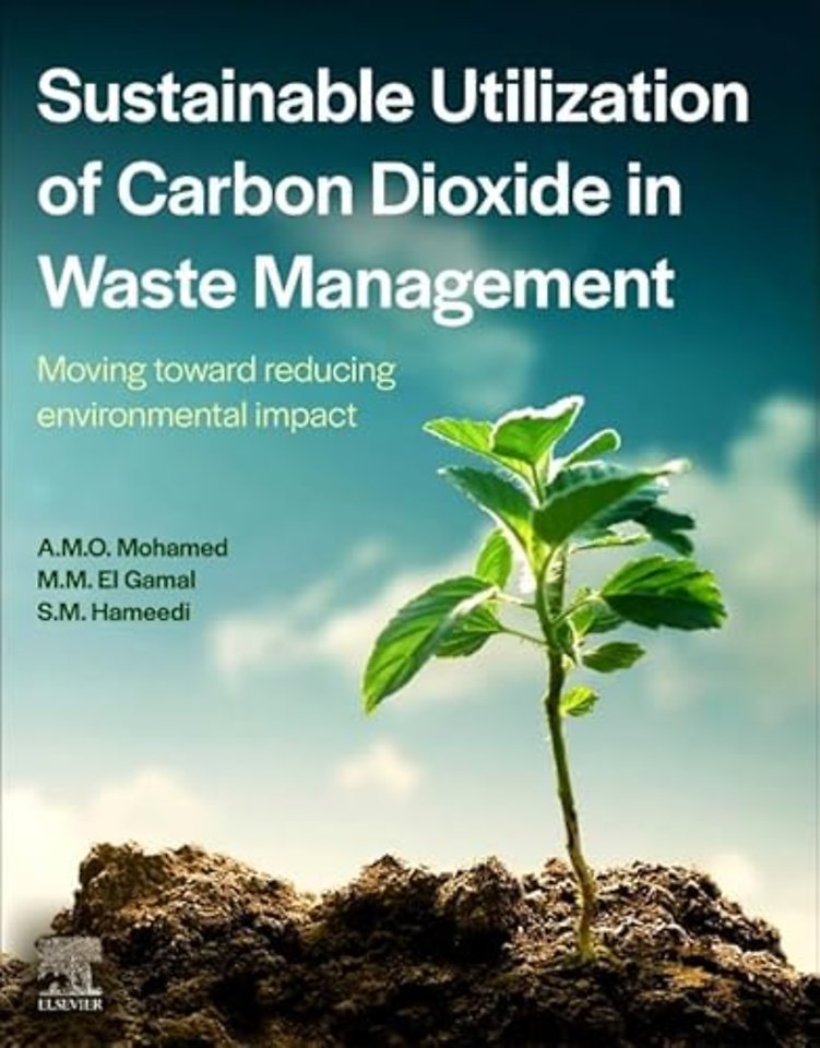 Sustainable Utilization of Carbon Dioxide in Waste Management