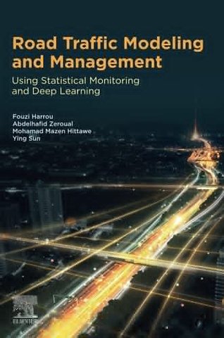 Road Traffic Modeling and Management
