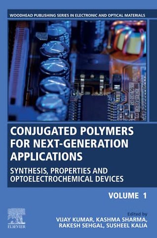 Conjugated Polymers for Next-Generation Applications, Volume 1