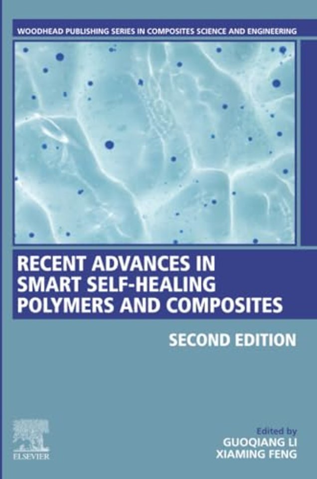 Recent Advances in Smart Self-Healing Polymers and Composites