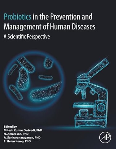 Probiotics in The Prevention and Management of Human Diseases