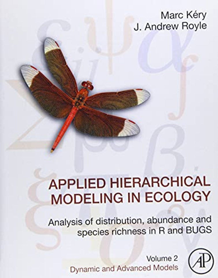 Applied Hierarchical Modeling in Ecology: Analysis of Distribution, Abundance and Species Richness in R and BUGS