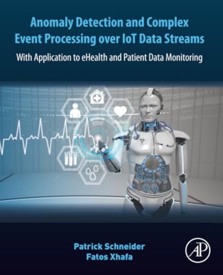 Anomaly Detection and Complex Event Processing Over IoT Data Streams