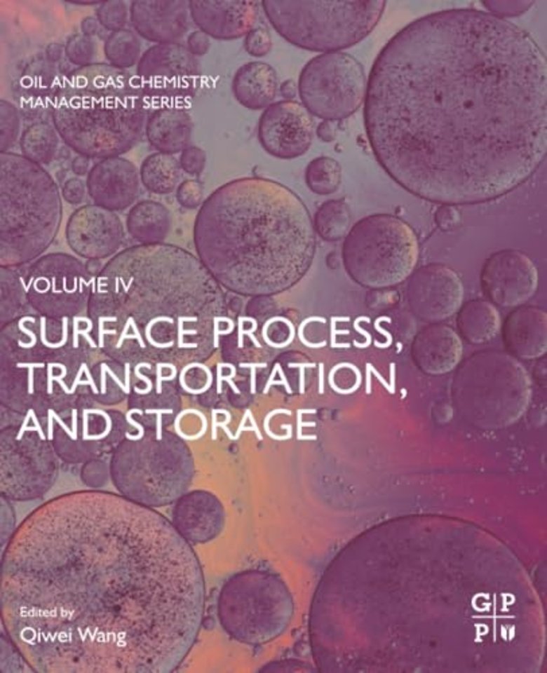 Surface Process, Transportation, and Storage