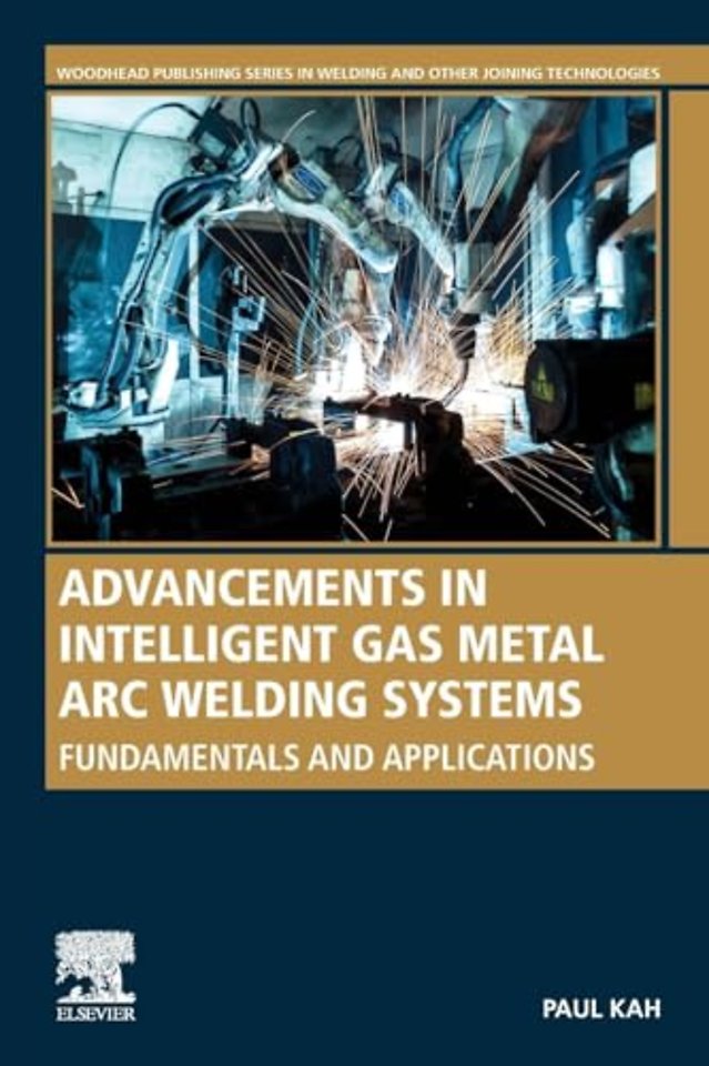 Advancements in Intelligent Gas Metal Arc Welding Systems