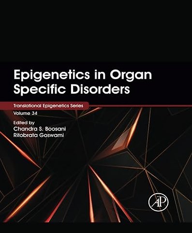 Epigenetics in Organ Specific Disorders