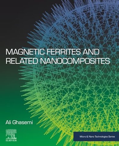 Magnetic Ferrites and Related Nanocomposites
