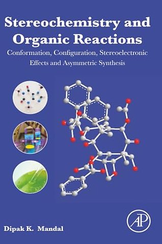 Stereochemistry and Organic Reactions