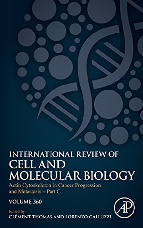 Actin Cytoskeleton in Cancer Progression and Metastasis – Part C