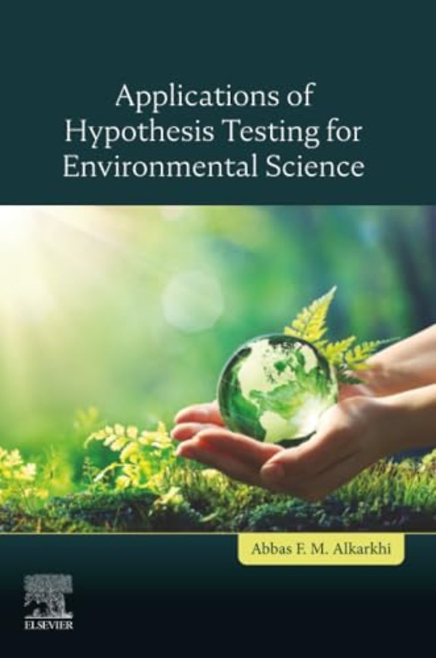 Applications of Hypothesis Testing for Environmental Science