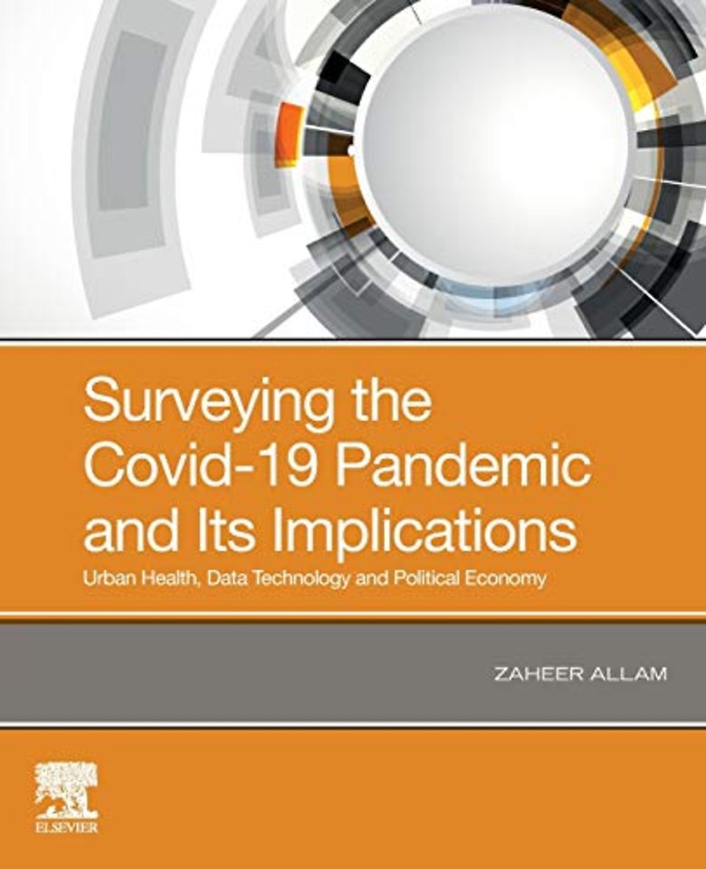 Surveying the Covid-19 Pandemic and Its Implications