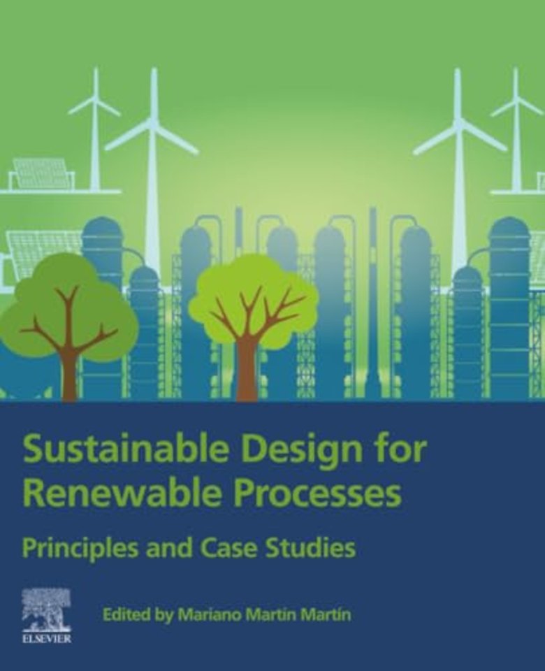 Sustainable Design for Renewable Processes