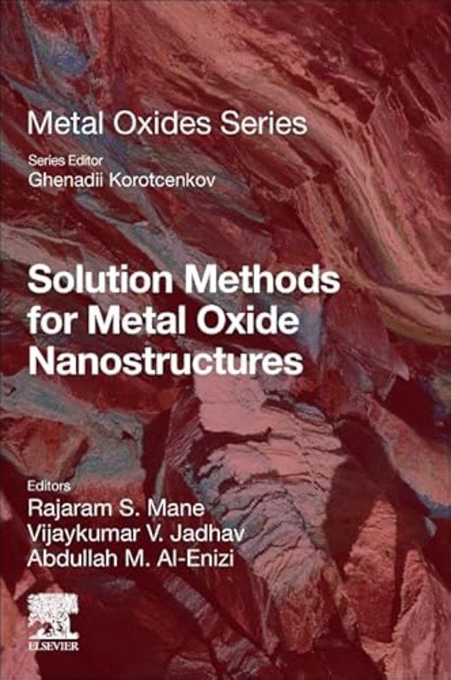 Solution Methods for Metal Oxide Nanostructures
