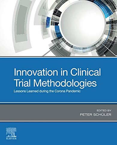 Innovation in Clinical Trial Methodologies