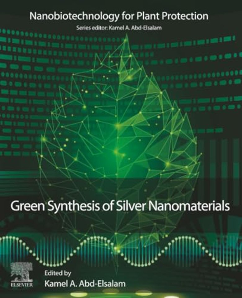 Green Synthesis of Silver Nanomaterials