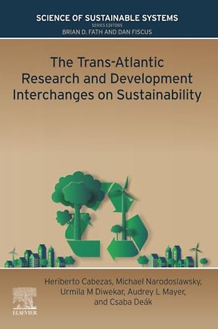 The Trans-Atlantic Research and Development Interchanges on Sustainability