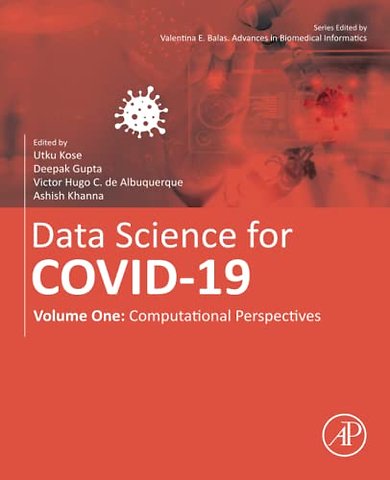 Data Science for COVID-19 Volume 1