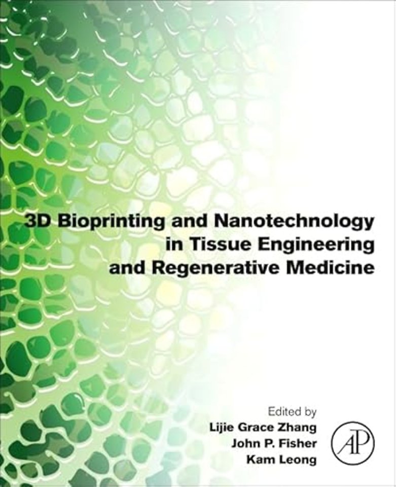 3D Bioprinting and Nanotechnology in Tissue Engineering and Regenerative Medicine