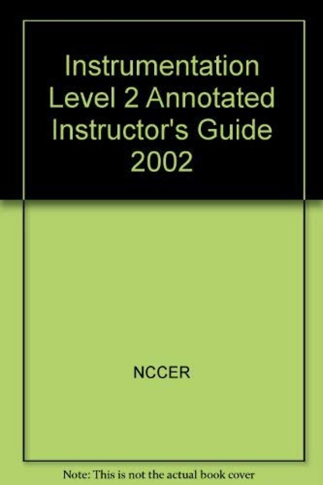 Instrumentation Level 2 Annotated Instructor's Guide 2002 Revision, Perfect Bound