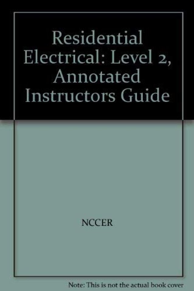 Residential Electrical 2 Annotated Instructor's Guide