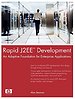 Rapid J2EE Development: An Adaptive Foundation for Enterprise Applications
