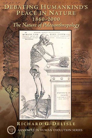 Debating Humankind's Place in Nature, 1860-2000