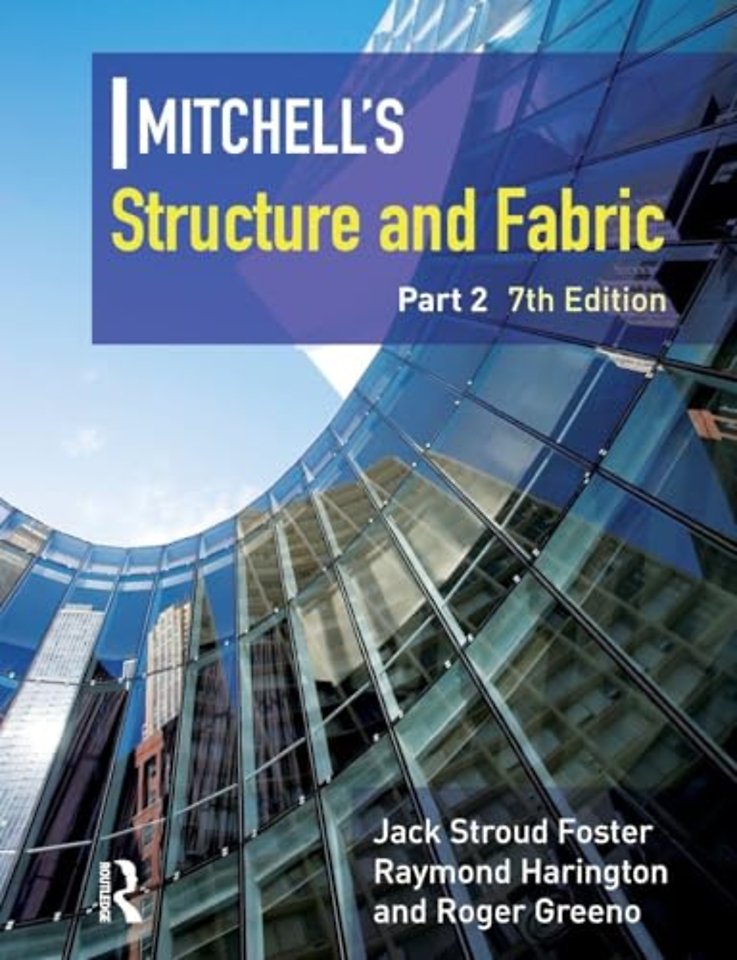 Mitchell's Structure & Fabric Part 2