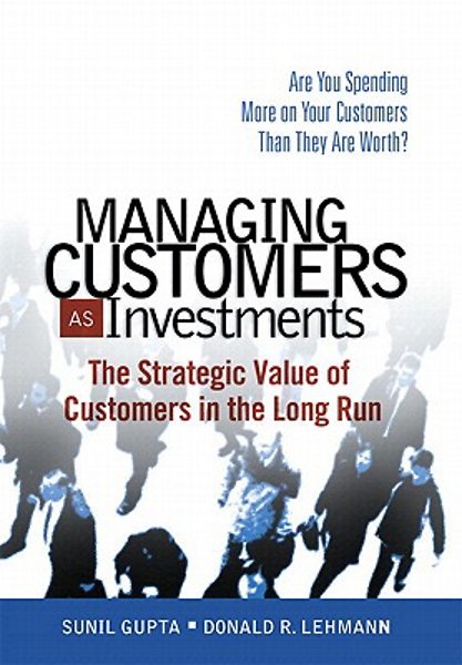 Managing Customers As Investments Engels Door Sunil