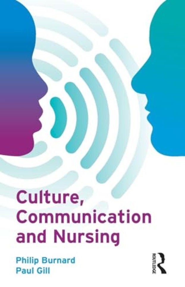 Culture, Communication and Nursing
