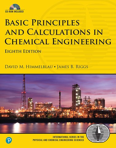 Basic Principles and Calculations in Chemical Engineering