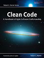 Clean Code: A Handbook of Agile Software Craftsmanship Clean Code: A Handbook of Agile Software Craftsmanship