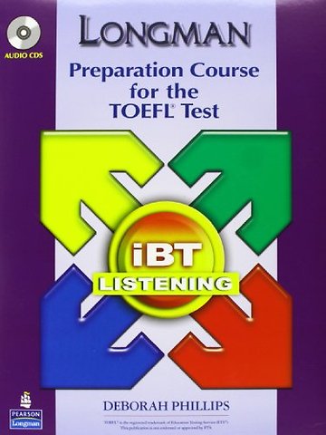 Longman Preparation Course for the TOEFL ibT