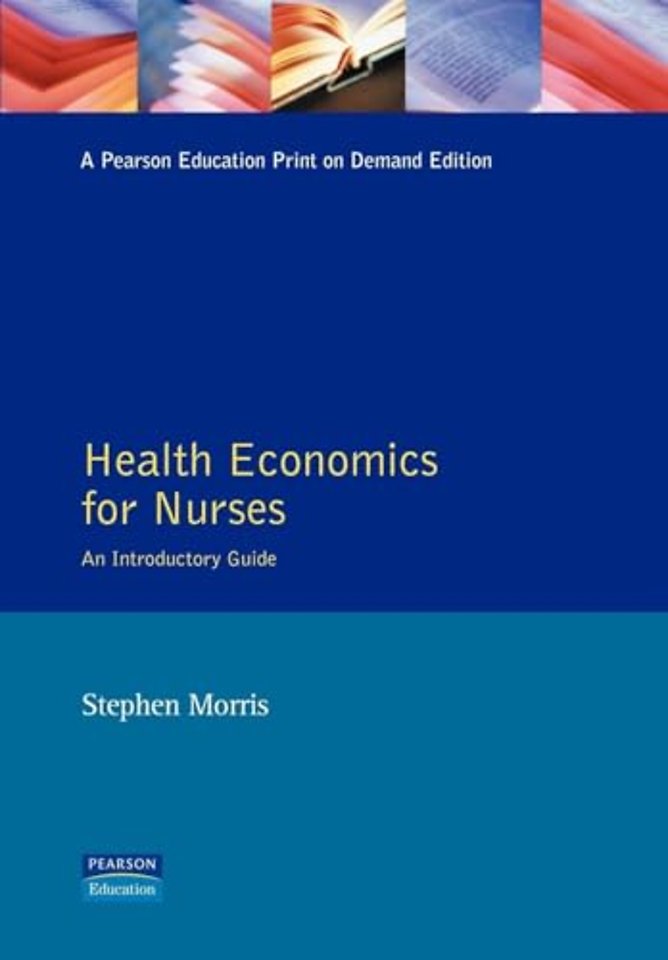 Health Economics For Nurses
