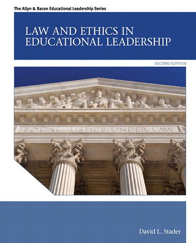 Law and Ethics in Educational Leadership