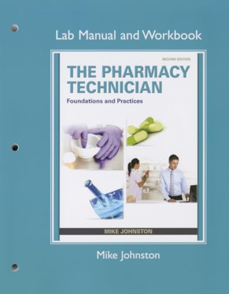 Lab Manual and Workbook for The Pharmacy Technician