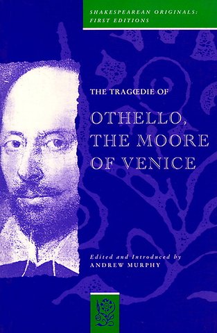 Tragedie of Othello, the Moor of Venice