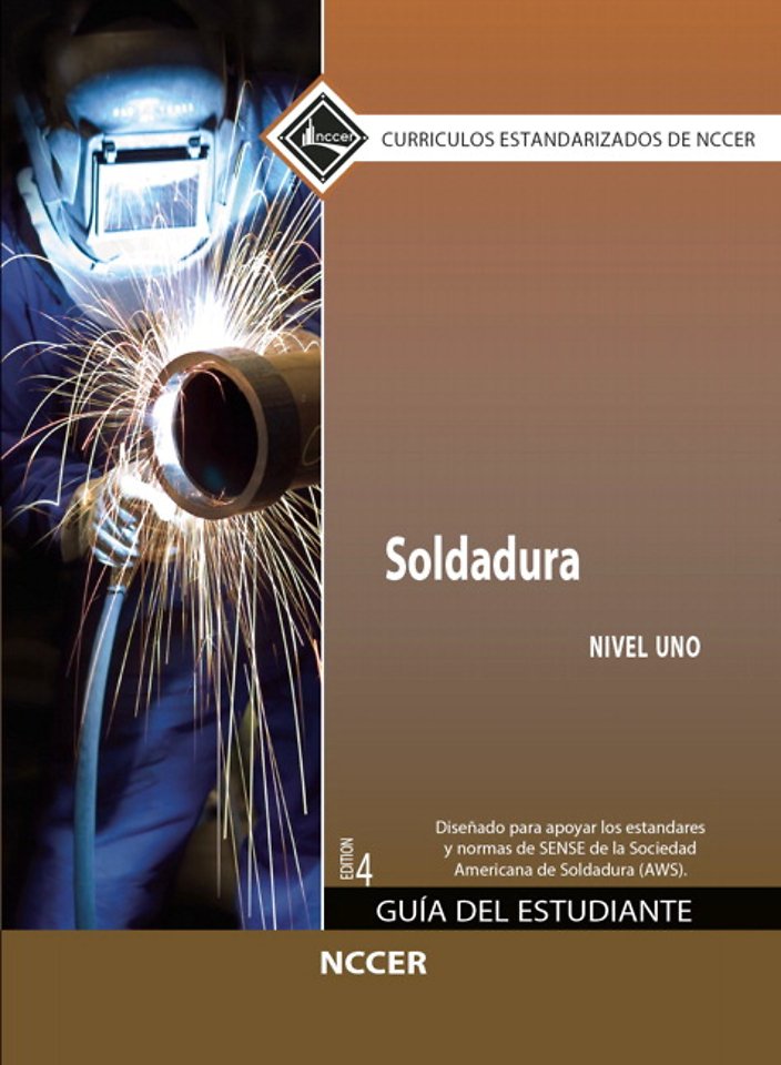 Welding Trainee Guide in Spanish, Level 1 (International Version)