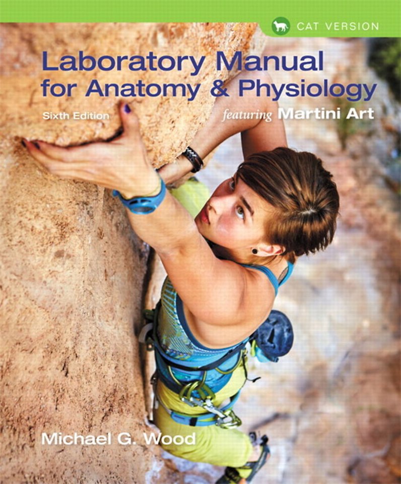 Laboratory Manual for Anatomy & Physiology featuring Martini Art, Cat Version