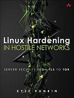 Linux Hardening In Hostile Networks