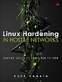 Linux Hardening In Hostile Networks